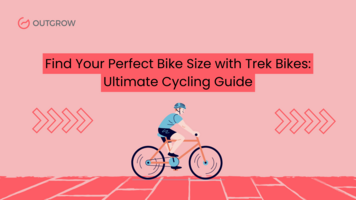 Find Your Perfect Bike Size with Trek Bikes: Ultimate Cycling Guide!