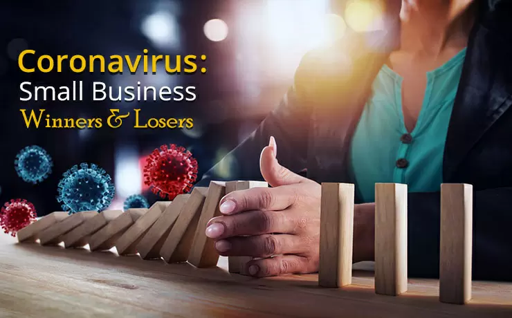 Coronavirus: Small Business Winners & Losers