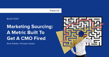 Don't Set Yourself Up To Fail: Move Away From Marketing Sourcing Metrics Marketing Sourcing: A Metric Built to Get a CMO Fired