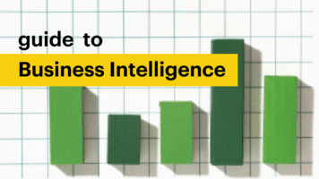Your guide to all things Business Intelligence