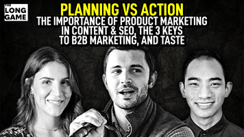 Kitchen Side: Planning vs Action, the Importance of Product Marketing in Content & SEO, the 3 Keys to B2B Marketing, and Taste