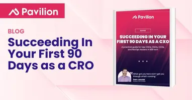 Your First 90 Days as a CRO: How to Build Revenue Systems, Not Just Hit Numbers