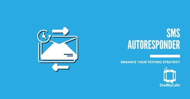 Enhancing Your Text Messaging Strategy with an SMS Autoresponder