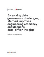 By solving data governance challenges, Mercari improves engineering efficiency and deepens data-driven insights