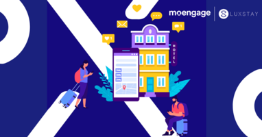 Luxstay Witnesses 60% Boost in Engagement Rate Using Segmentation and Personalization