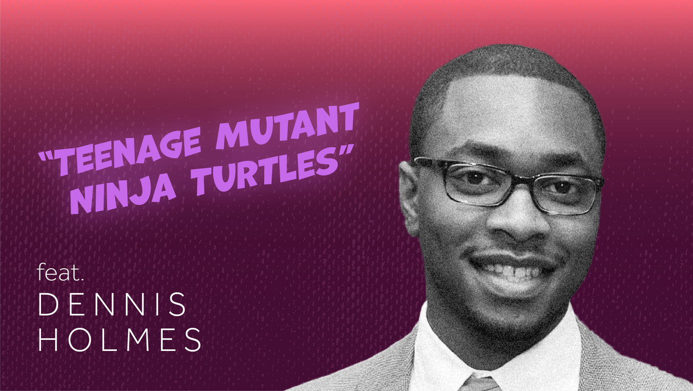 Teenage Mutant Ninja Turtles