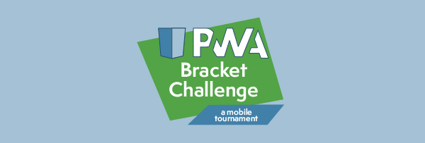 It's Back! Here's Your 2019 PWA Bracket Challenge
