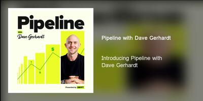 Introducing Pipeline with Dave Gerhardt
