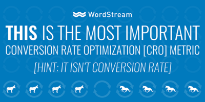 What's the Most Important CRO Metric? (Hint: Not Conversion Rate)