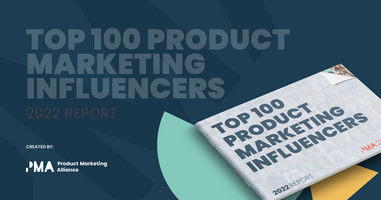 2022's Top 100 Product Marketing Influencers
