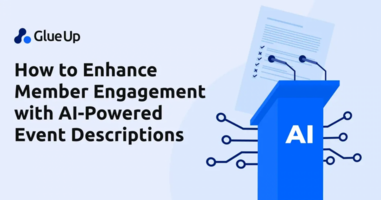 How to Enhance Member Engagement with AI-Powered Event Descriptions?