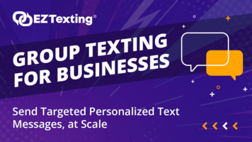 Group Text Messaging for Businesses, Schools, Nonprofits, and More