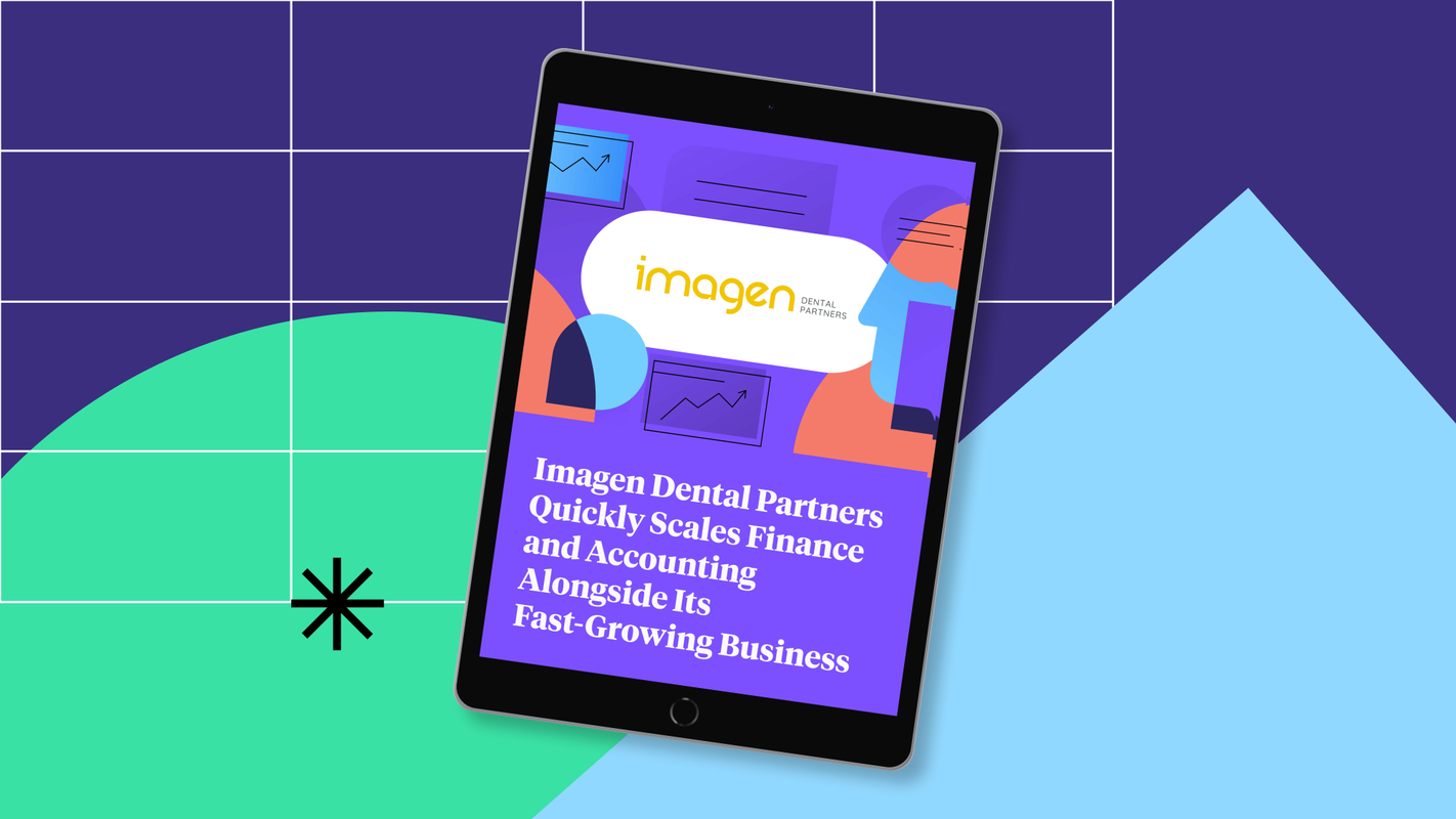 Learn How Imagen Dental Partners Scales Finance & Accounting Alongside Its Business