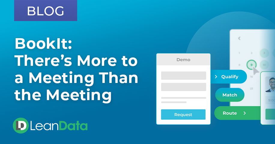 BookIt: There's More to a Meeting Than the Meeting | LeanData