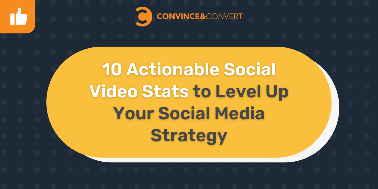 10 Actionable Social Video Stats to Level Up Your Social Media Strategy