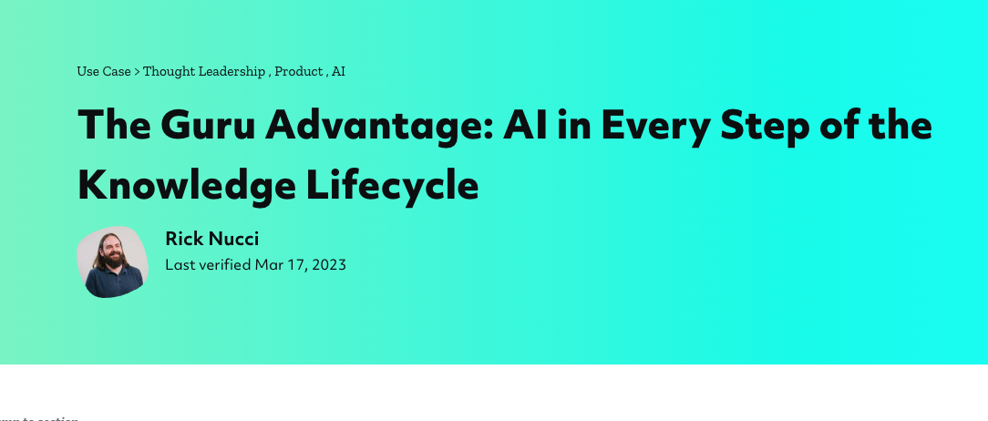 The Guru Advantage: AI in Every Step of the Knowledge Lifecycle