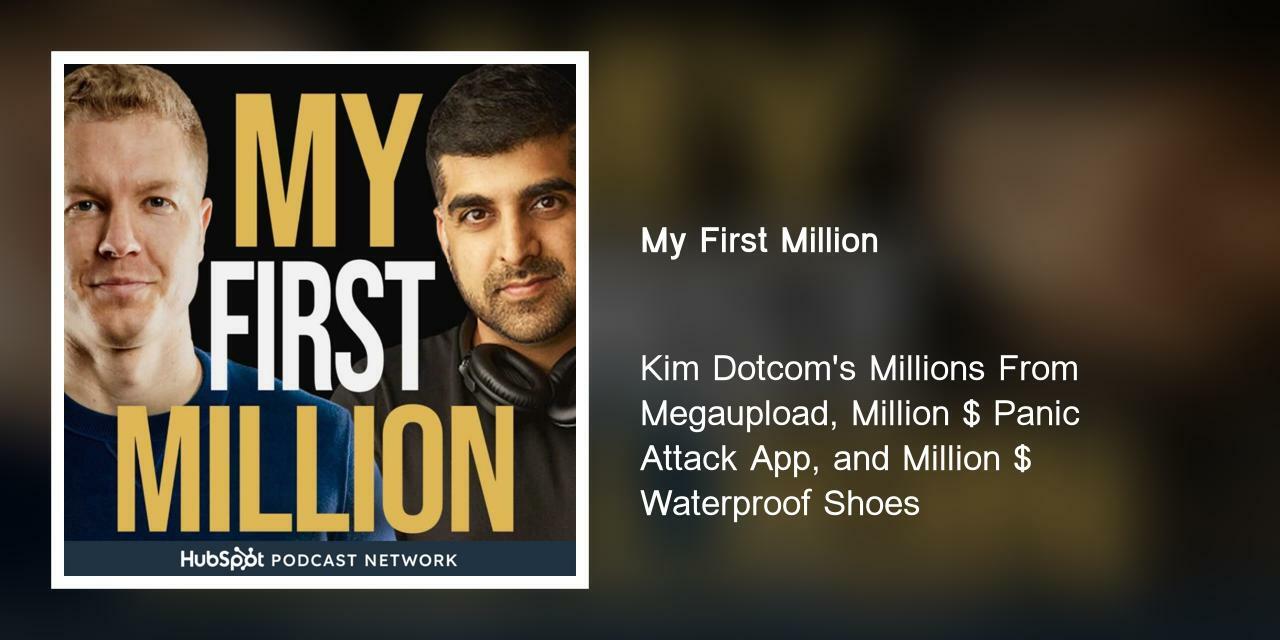 Kim Dotcom's Millions From Megaupload, Million $ Panic Attack App, and Million $ Waterproof Shoes