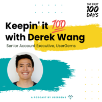 Keepin' it 100 with Derek Wang, UserGems