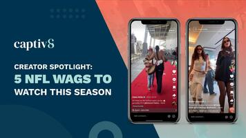 Creator Spotlight: 5 NFL WAGs to Watch This Season