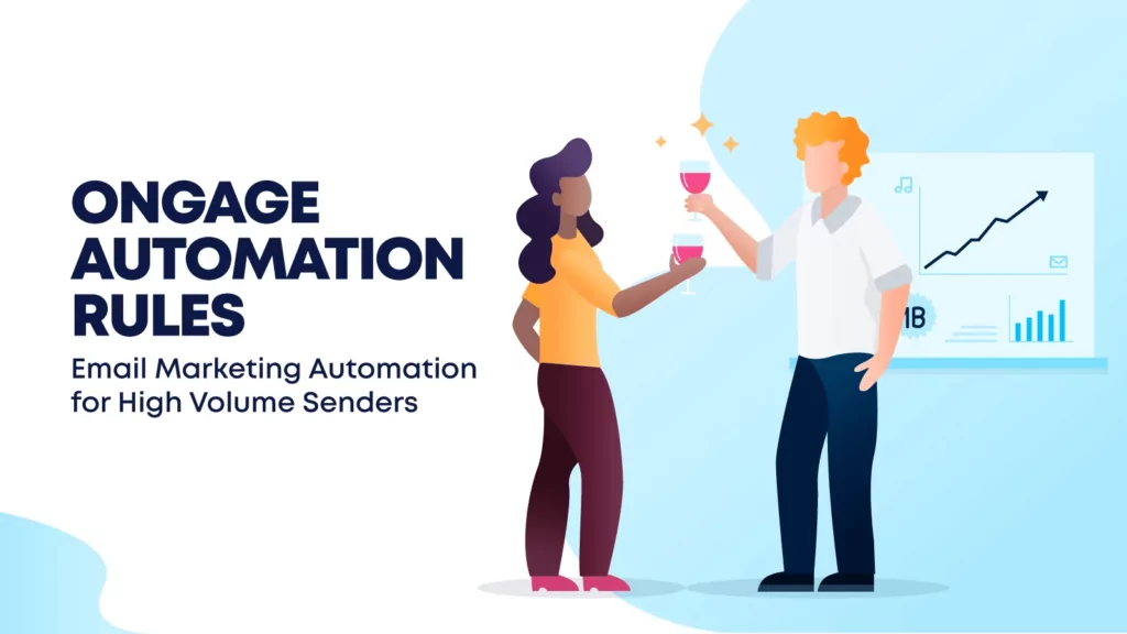 Ongage Automation Rules – Email Marketing Automation for High Volume Senders