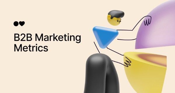 20 B2B Marketing Metrics That Actually Matter to Your Bottom Line