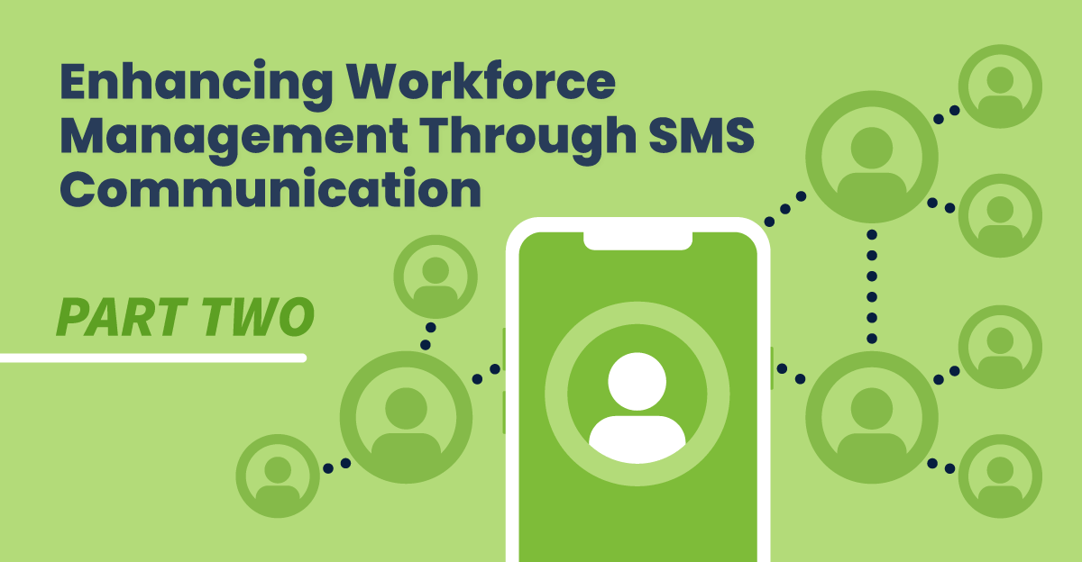 Leveraging SMS in Workforce Management: Enhancing HR and Employee Engagement