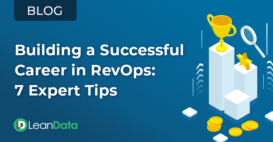 Building a Successful Career in RevOps: 7 Expert Tips | LeanData
