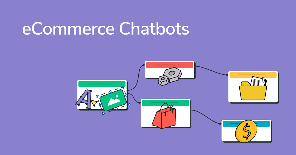 5 Proven Advantages of Using Chatbots in eCommerce