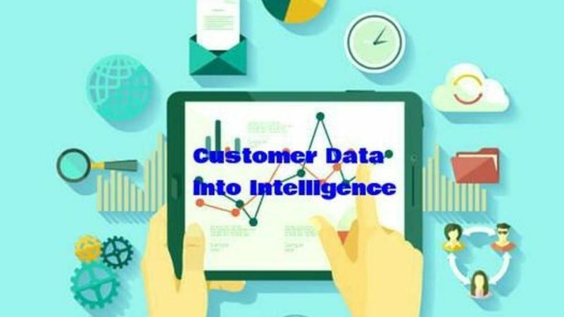 Customer data – are you turning into intelligence?
