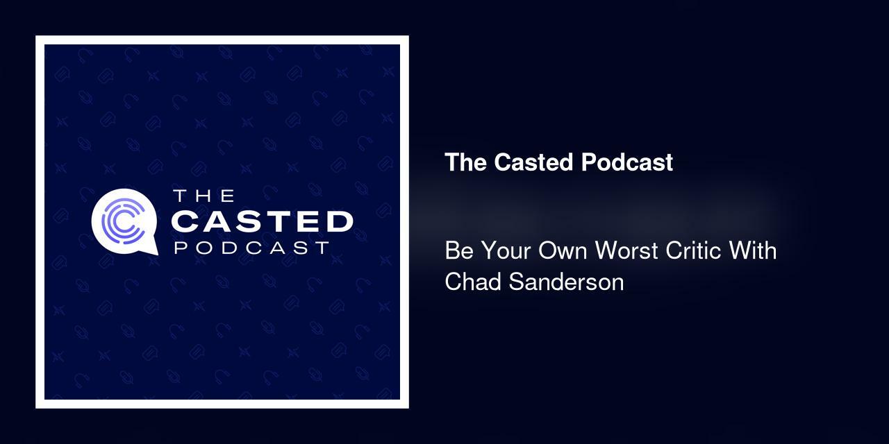 Be Your Own Worst Critic With Chad Sanderson