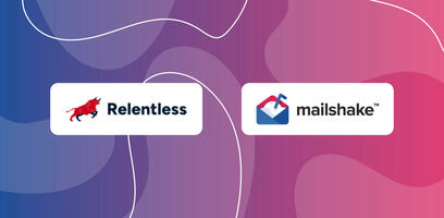 How Relentless Made Over Six Figures with Mailshake