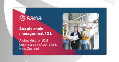 Supply chain management 101: A checklist for B2B businesses in Australia & New Zealand