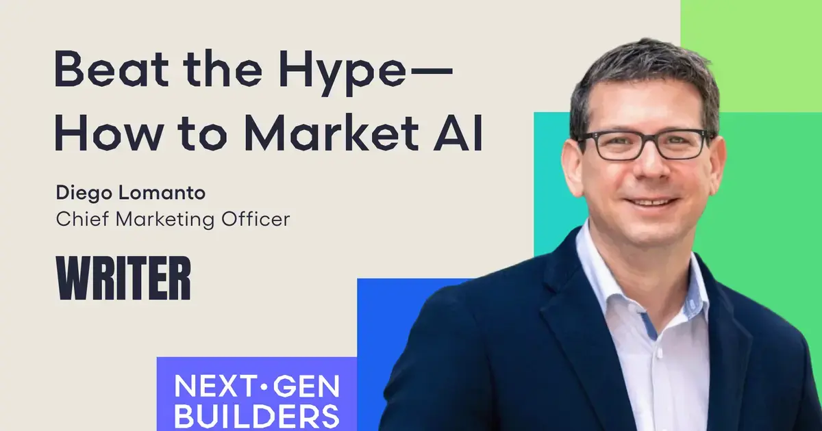 Meet the Next Gen Builder: Diego Lomanto, CMO at WRITER