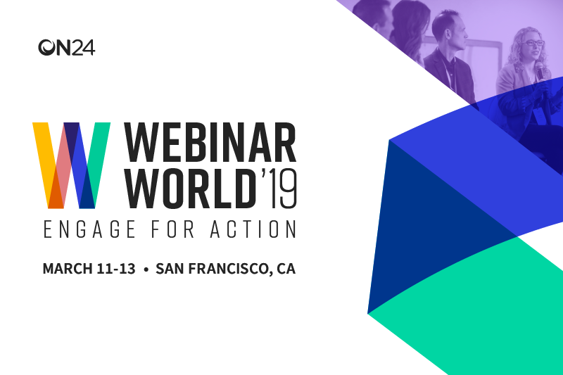 ON24 Blog | 3 Sessions We&#39;re Looking Forward to at Webinar World 2019