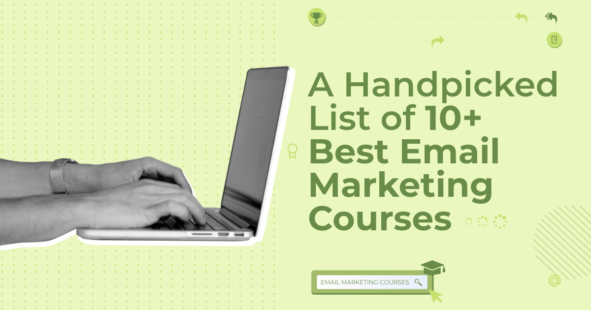 10+ Best Email Marketing Courses [2024]