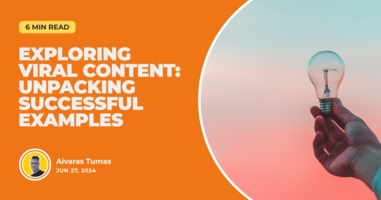 Exploring Viral Content: Unpacking Successful Examples