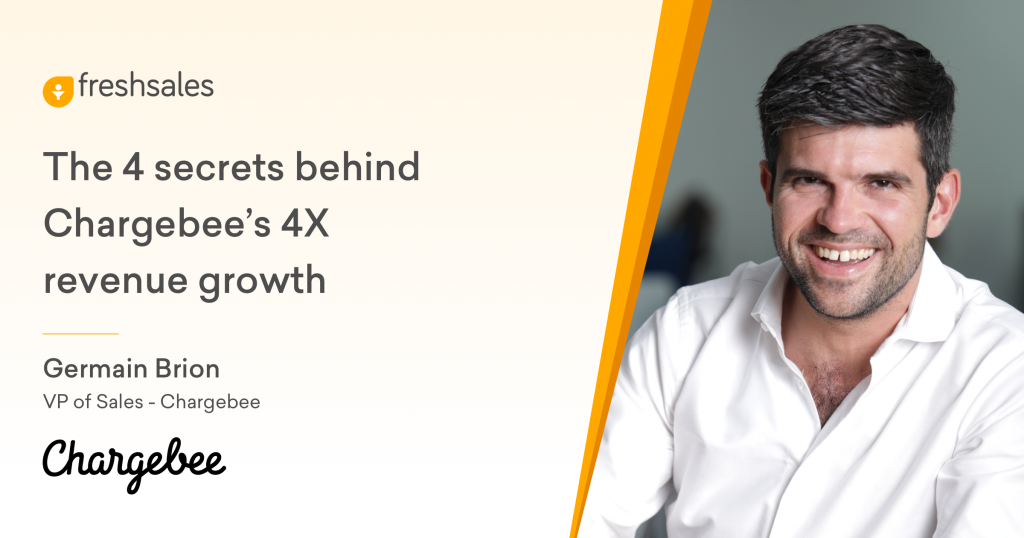 The 4 secrets behind Chargebee's 4X revenue growth