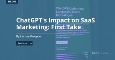 ChatGPT's Impact on SaaS Marketing: First Take