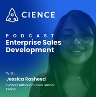 Enterprise Sales Development with Jessica Rasheed