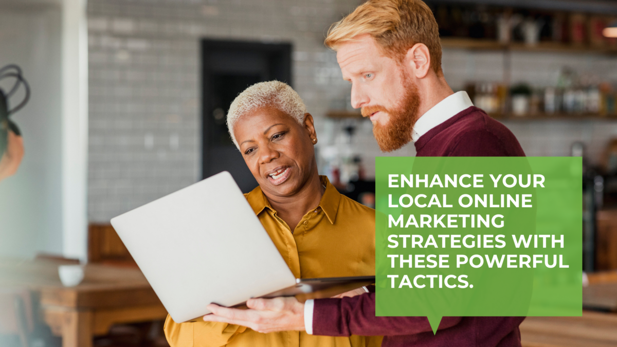 10 Must-Have Local Online Marketing Tactics
