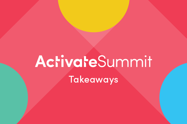 Activate Summit 23: Recap and Takeaways