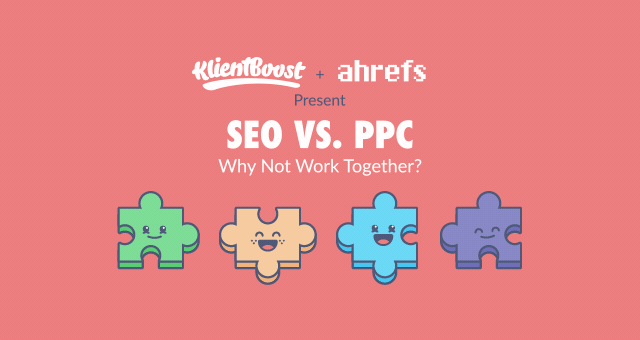 SEO vs PPC: Why Not Work Together?
