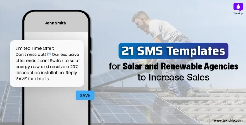 21 SMS Templates for Solar and Renewable Agencies to Increase Sales