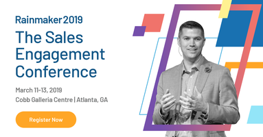 Rainmaker: A Guide to THE Sales Engagement Conference