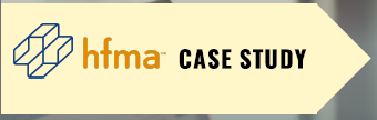 HFMA Case Study