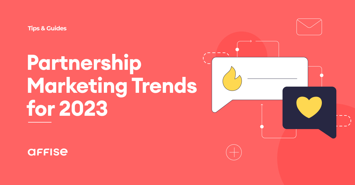 Partnership Marketing Trends To Watch in 2023