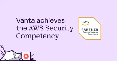 Vanta continues AWS momentum with Security Competency achievement