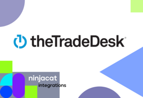 How TradeDesk Data and NinjaCat Marketing Reports Help Build A Better Ad Strategy