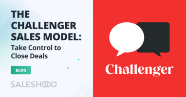 SalesHood blog: The Challenger Sales Model