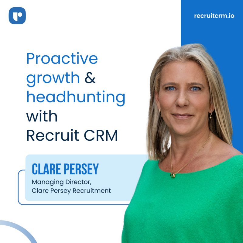 From outdated to cutting-edge: Clare Persey Recruitment's tech transformation with Recruit CRM